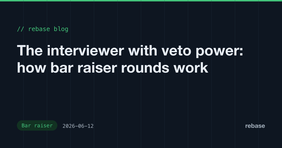 The interviewer with veto power: how bar raiser rounds work