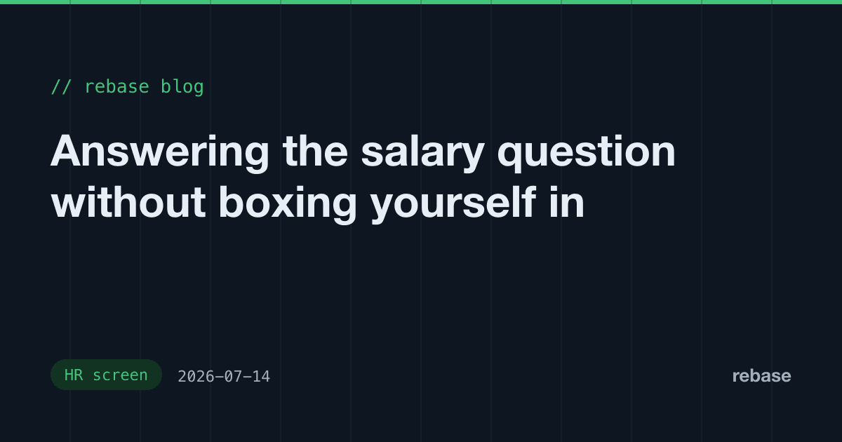 Answering the salary question without boxing yourself in